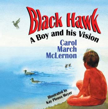 Paperback Black Hawk: A Boy and His Vision Book