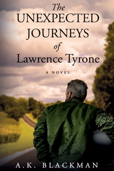 Paperback The Unexpected Journeys of Lawrence Tyrone Book