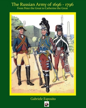 Paperback The Russian Army 1697 - 1797 Book