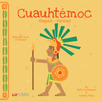 Board book Cuauhtémoc: Shapes -Formas: Shapes - Formas [Spanish] Book