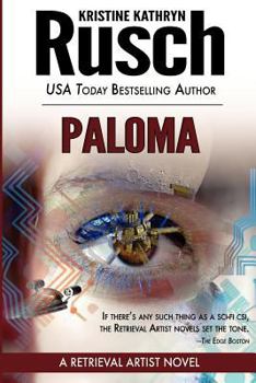 Paloma - Book #5 of the Retrieval Artist