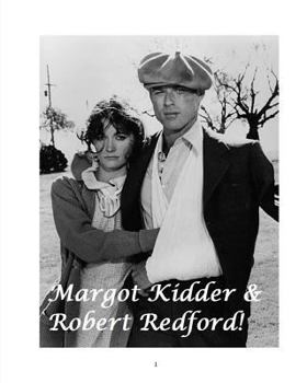 Paperback Margot Kidder & Robert Redford! Book