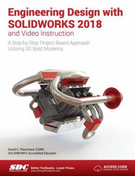 Paperback Engineering Design with Solidworks 2018 and Video Instruction Book