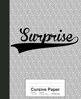 Paperback Cursive Paper: SURPRISE Notebook Book