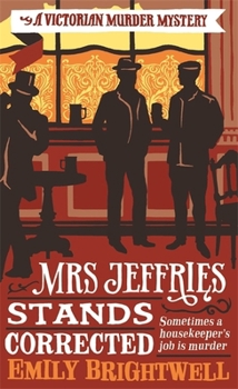 Mrs. Jeffries Stands Corrected - Book #9 of the Mrs. Jeffries