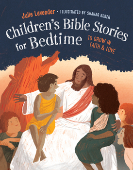 Paperback Childrens Bible Stories for Bedtime (Fully Illustrated): To Grow in Faith & Love Book