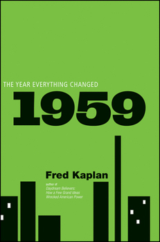 Hardcover 1959: The Year Everything Changed Book