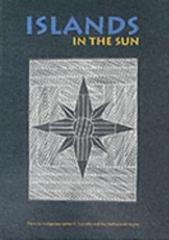 Paperback Islands in the Sun: Prints by Indigenous Artists of Australia and the Australasian Region Book