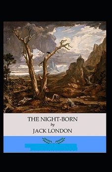 Paperback The Night-Born Annotated Book