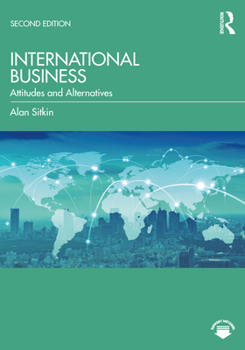 Paperback International Business: Attitudes and Alternatives Book