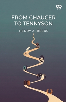 From Chaucer To Tennyson