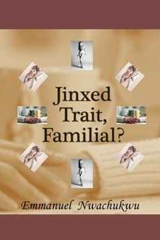 Paperback Jinxed Trait, Familial? Book