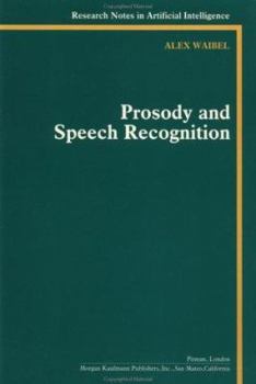Paperback Prosody and Speech Recognition Book