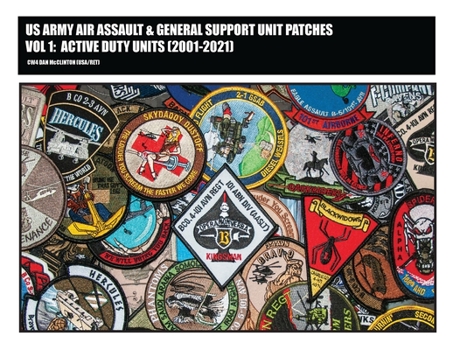 Paperback US Army Air Assault & General Support Unit Patches Volume 1 Book