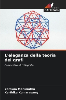 Paperback L'eleganza della teoria dei grafi [Italian] Book