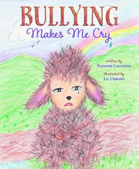 Paperback Bullying Makes Me Cry Book
