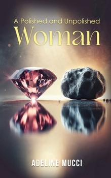 Paperback A Polished and Unpolished Woman Book