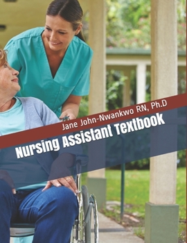 Paperback Nursing Assistant Textbook: Senior Care Principles for the CNA Book