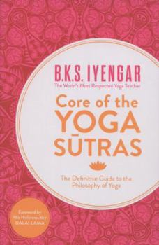 Paperback Core of the Yoga Sutras: The Definitive Guide to the Philosophy of Yoga Book
