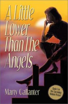 Paperback A Little Lower Than the Angels Book