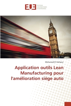 Paperback Application outils Lean Manufacturing pour l'amélioration siége auto [French] Book