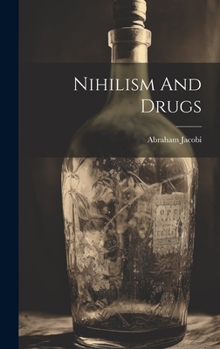 Hardcover Nihilism And Drugs Book
