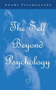 Paperback The Self Beyond Psychology Book