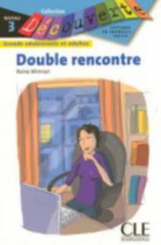 Paperback Double Rencontre (Level 3) [French] Book