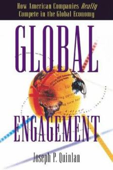 Hardcover Global Engagement: How American Companies Really Compete in the Global Economy Book