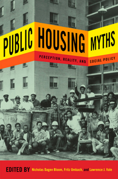 Paperback Public Housing Myths: Perception, Reality, and Social Policy Book