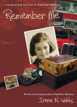 Paperback Remember Me: A Search for Refuge in Wartime Britain Book