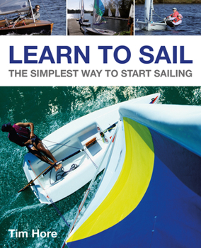 Paperback Learn to Sail: The Simplest Way to Start Sailing Book