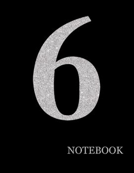 Paperback Perfectionist Notebook Brilliant Silver Number 6 Black Notebook- Brilliant Glitter Silver Number 6 Black Notebook Grid Sturdy High Quality Premium Whi Book