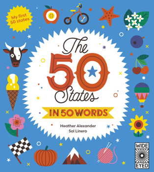 Hardcover The 50 States in 50 Words: My First 50 States Book