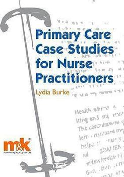 Paperback Primary Care Case Studies for Nurse Practitioners Book