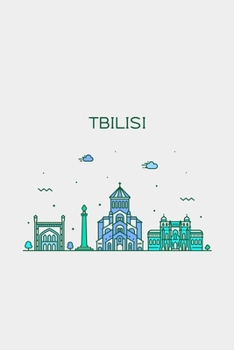 Tbilisi Minimalist Travel Notebook [Lined] [6x9] [110 pages]