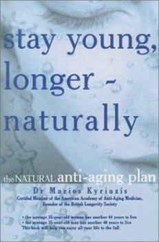 Paperback Stay Young, Longer--Naturally Book