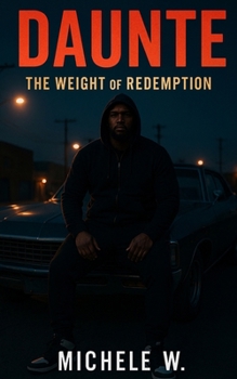Daunte: The Weight of Redemption (The Mercer Legacy)