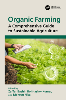 Hardcover Organic Farming: A Comprehensive Guide to Sustainable Agriculture Book