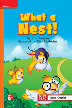 Paperback Reading Wonders Leveled Reader What a Nest!: Approaching Unit 2 Week 2 Grade 1 Book