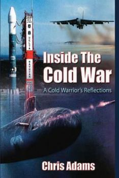 Paperback Inside the Cold War: A Cold Warrior's Reflections Book