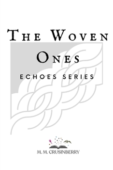 Paperback The Woven Ones Book