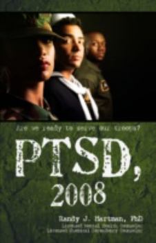 Paperback Ptsd, 2008: Are we ready to serve our troops? Book