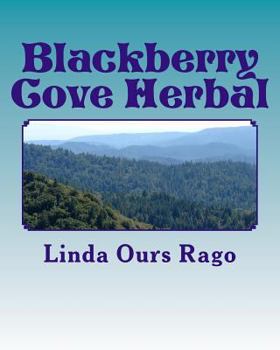 Paperback Blackberry Cove Herbal: Traditional Appalachian Herbalism (Greytone) Book