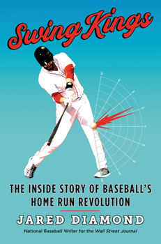 Hardcover Swing Kings: The Inside Story of Baseball's Home Run Revolution Book