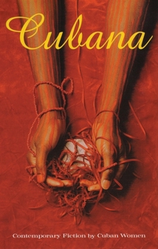 Paperback Cubana: Contemporary Fiction by Cuban Women Book