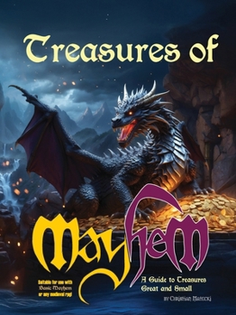 Paperback Treasures of Mayhem, A Guide to Treasures Great and Small Book