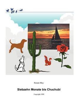 Paperback Siebzehn Monate bis Chuchubi [German] Book