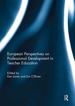 Paperback European Perspectives on Professional Development in Teacher Education Book