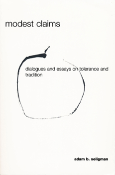 Paperback Modest Claims: Dialogues and Essays on Tolerance and Tradition Book